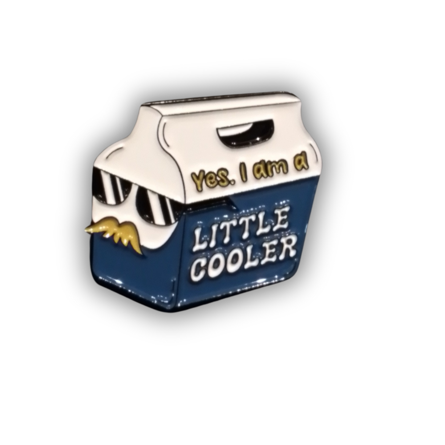 Yes, I am a Little Cooler