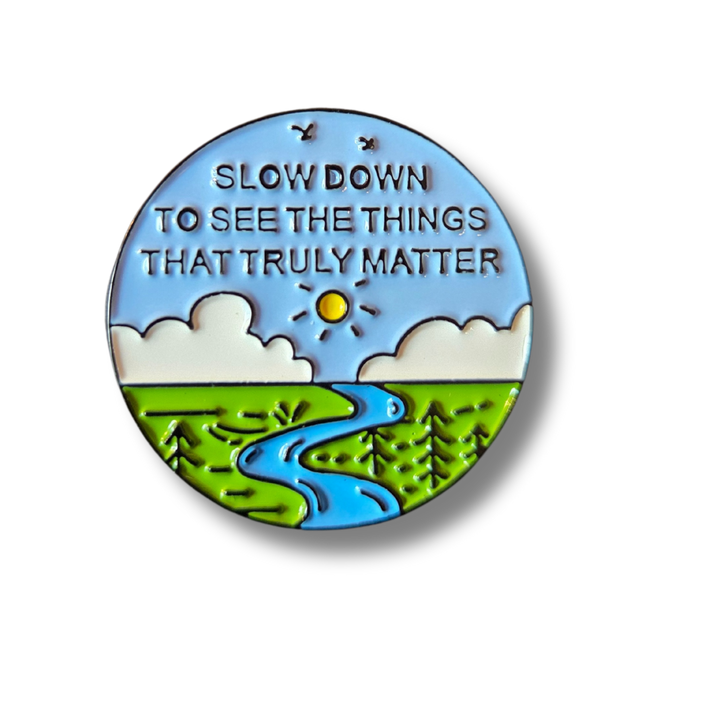 Slow Down