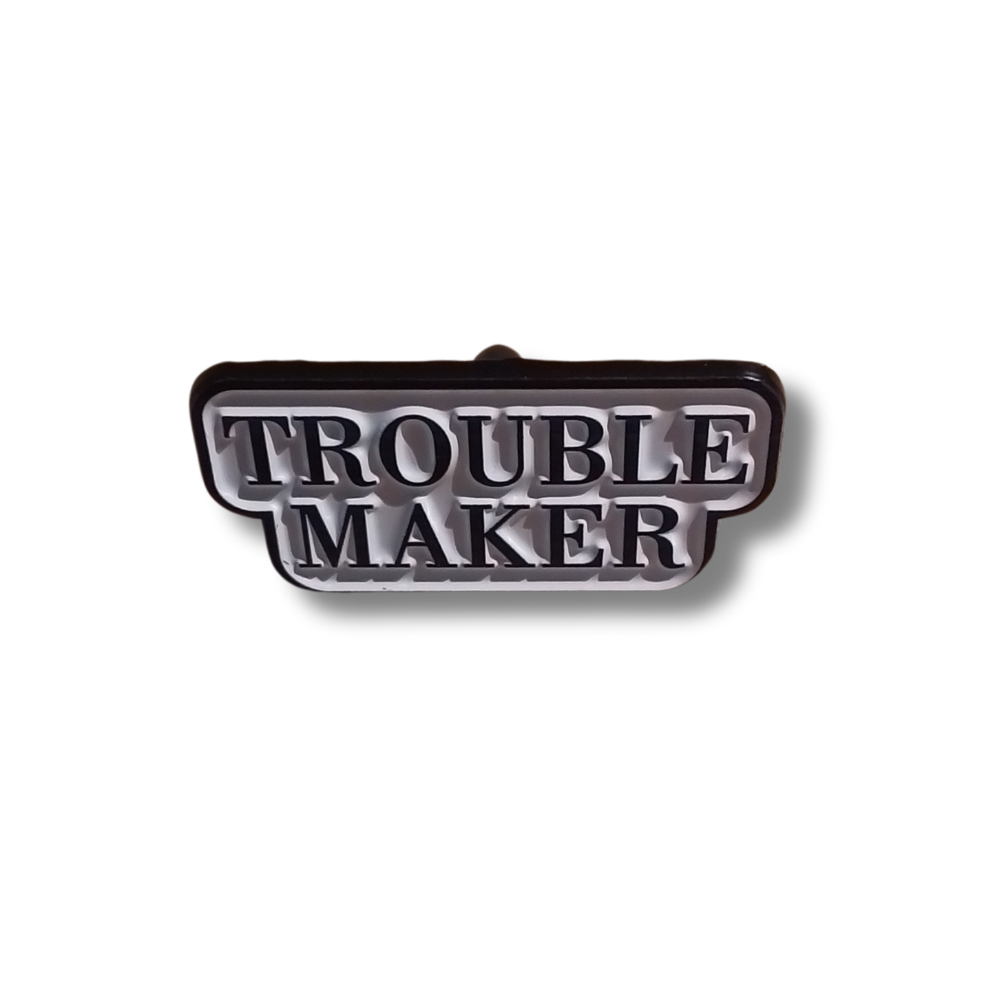 Trouble Maker